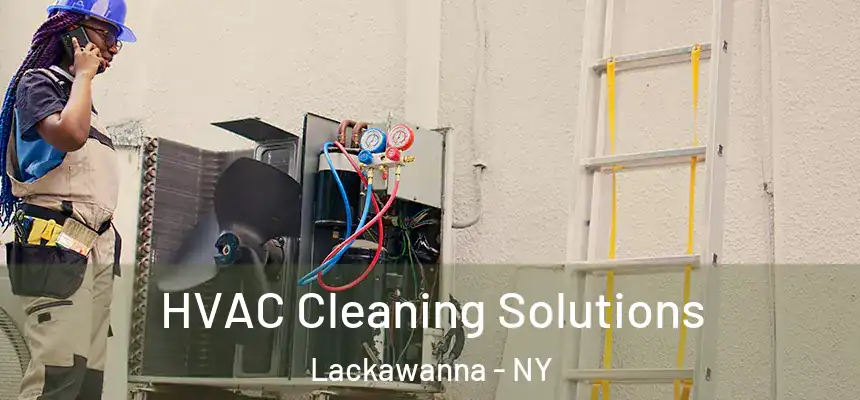  HVAC Cleaning Solutions Lackawanna - NY